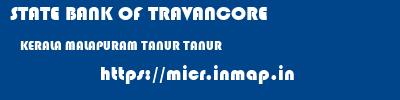 STATE BANK OF TRAVANCORE  KERALA MALAPURAM TANUR TANUR  micr code